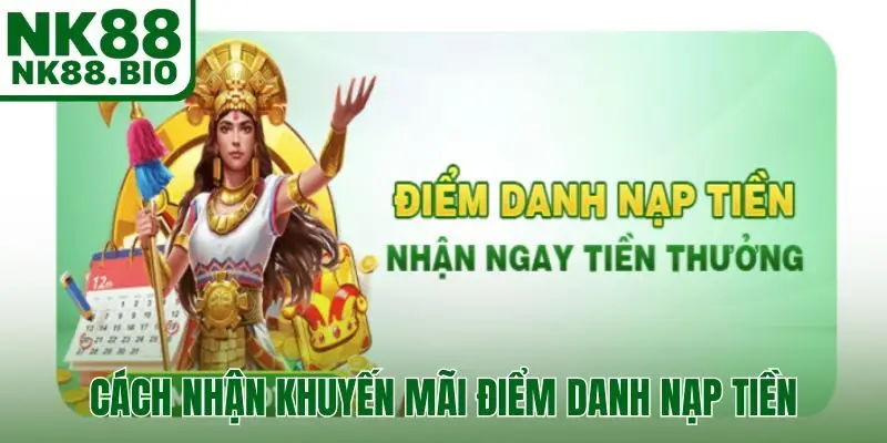 Cách nhận khuyến mãi điểm danh nạp tiền