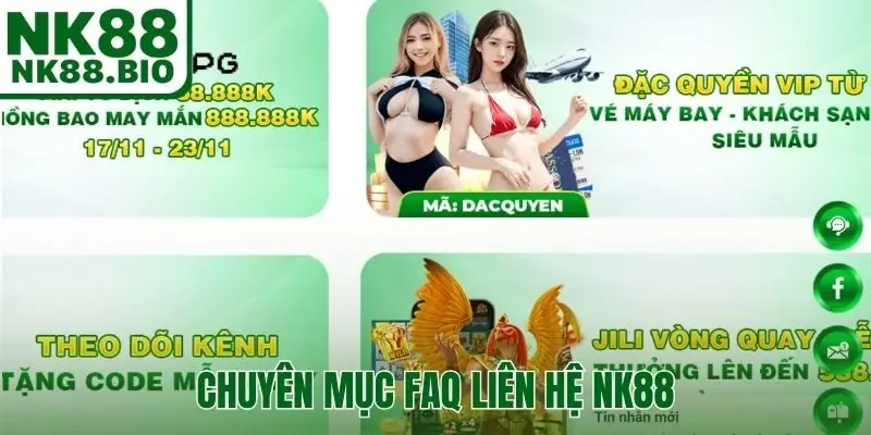 Chuyên mục FAQ về các vấn đề liên quan liên hệ NK88